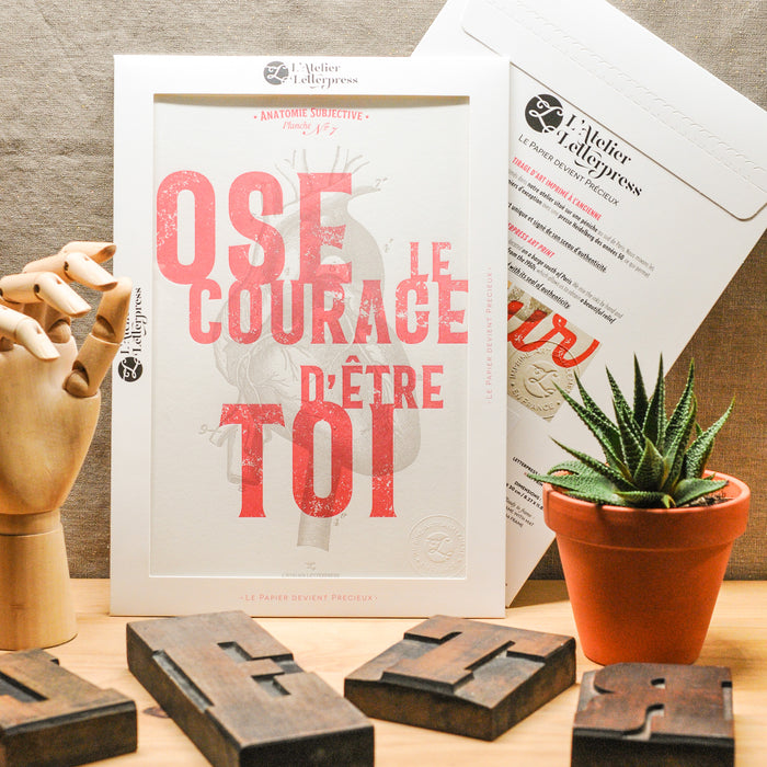 Affiche Letterpress Ose le Courage d'être Toi