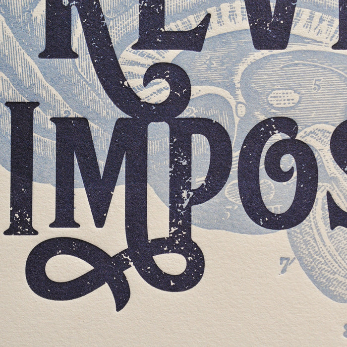 Letterpress Art Print Dream the Impossible