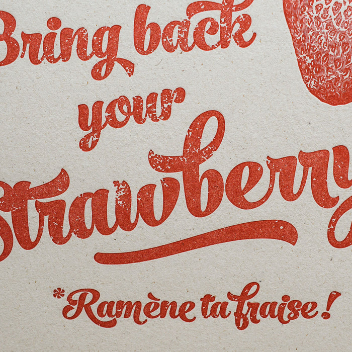 Affiche Letterpress Ramène ta Fraise