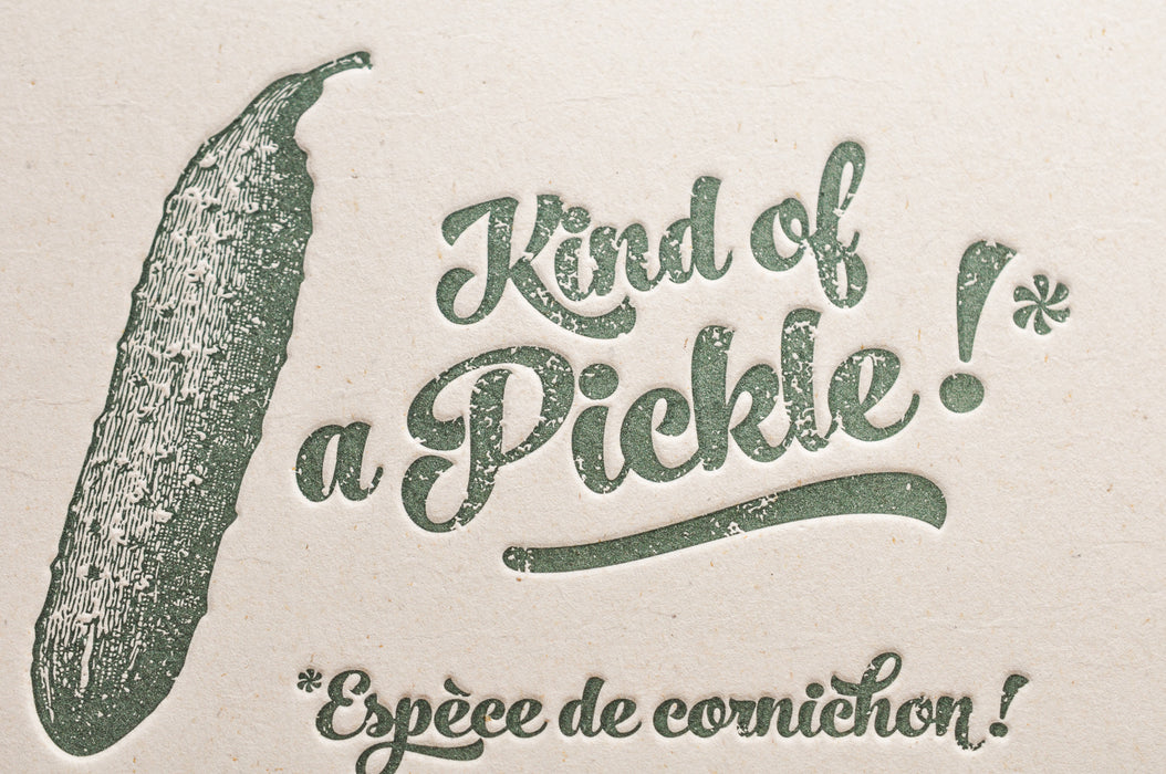 Letterpress Card Pickle