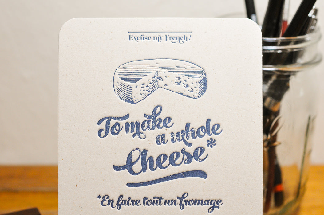 Carte Letterpress En faire tout un Fromage